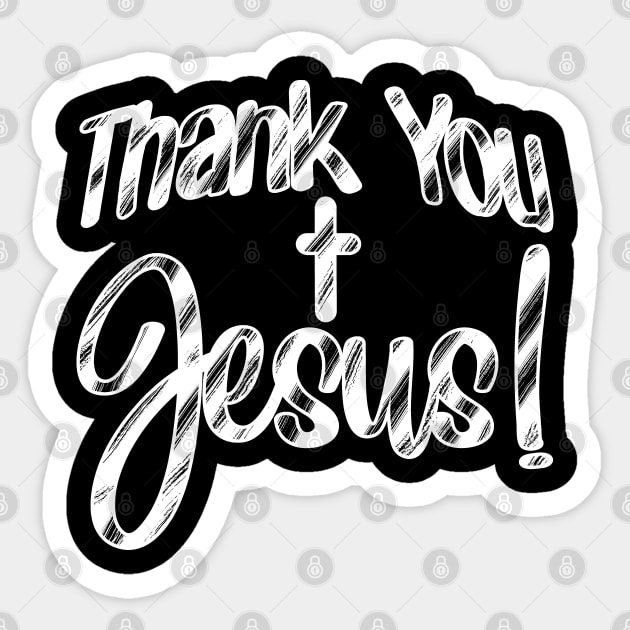 Thank You Jesus Thankful Grateful Blessed Sticker by PacPrintwear8